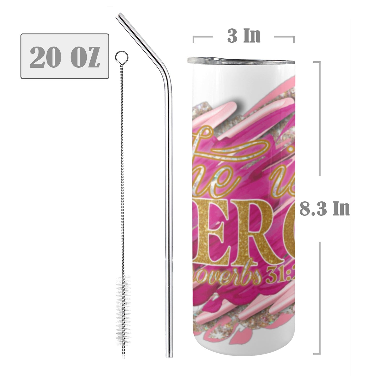 She is Fierce 20oz Tall Skinny Tumbler with Lid and Straw