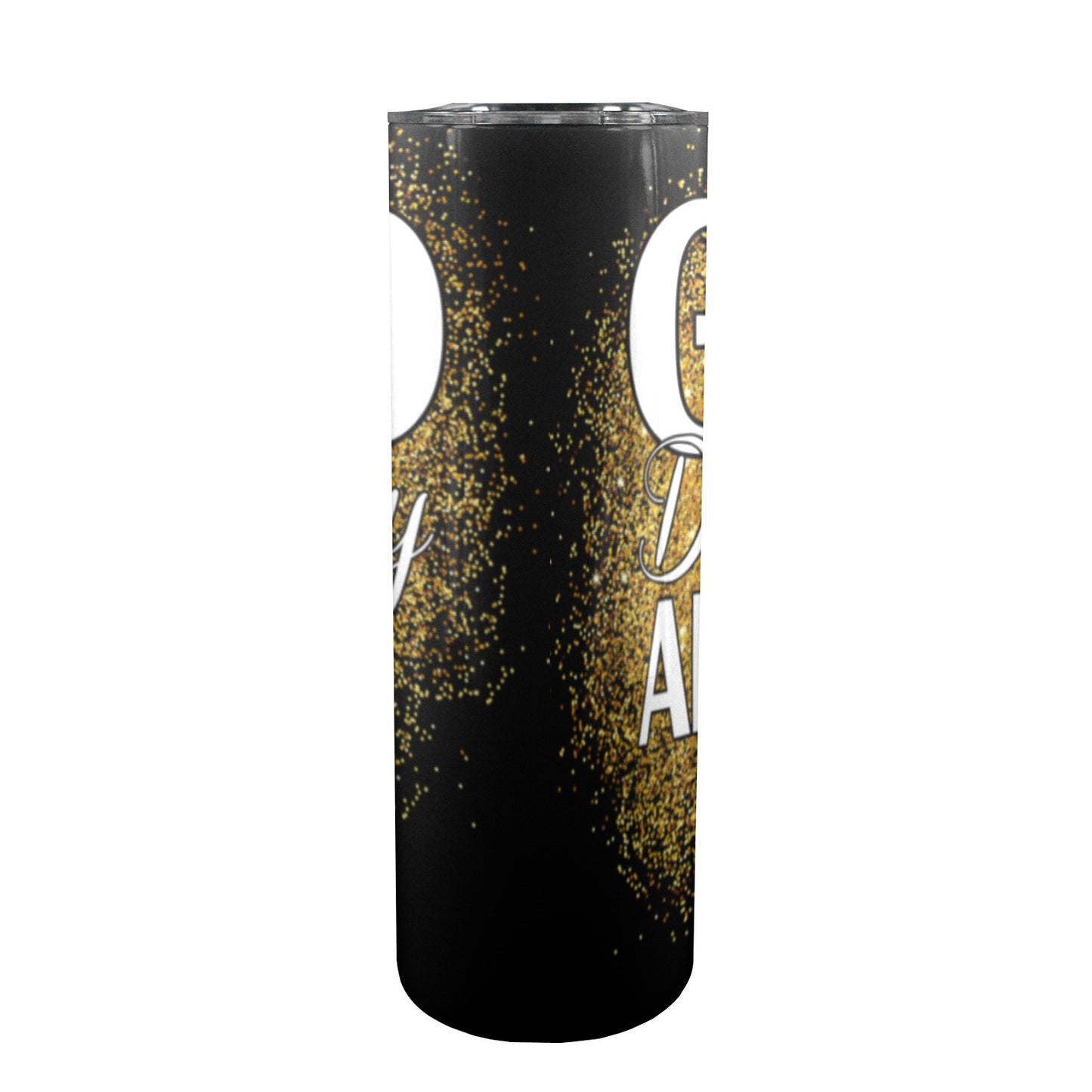 God Don't Play About Me 20oz Tall Skinny Tumbler with Lid and Straw