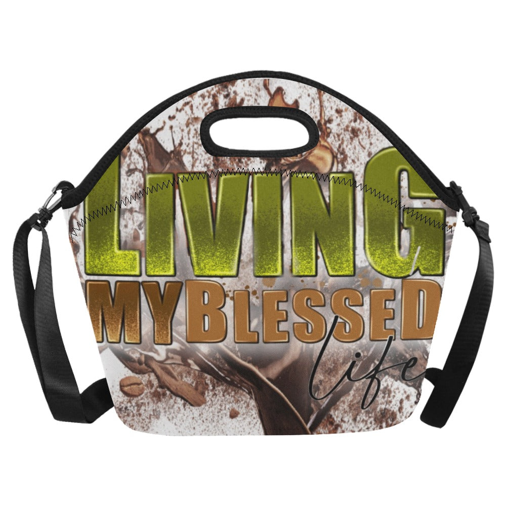 Living My Blessed Life Large Neoprene Lunch Bag