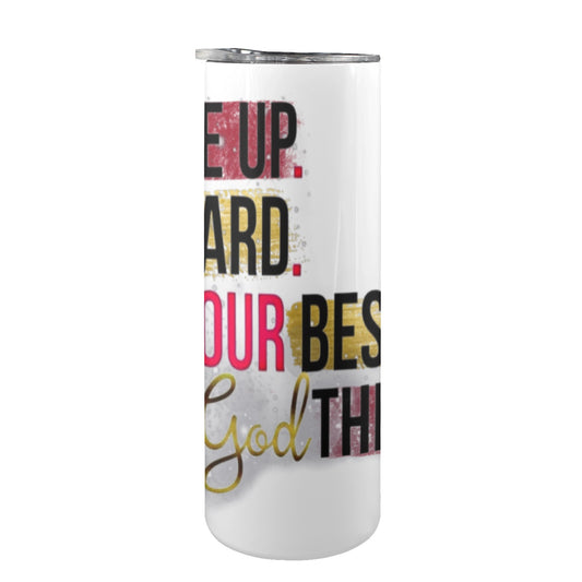 Wake up. Go hard. Do your best. Give God The Rest. 20oz Tall Skinny Tumbler with Lid and Straw